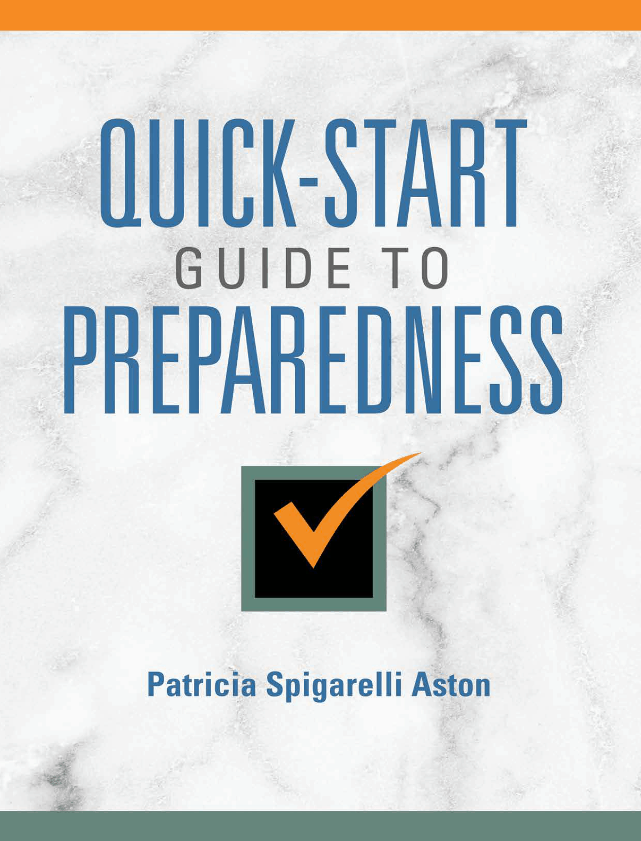 Quick Start Guide to Preparedness
