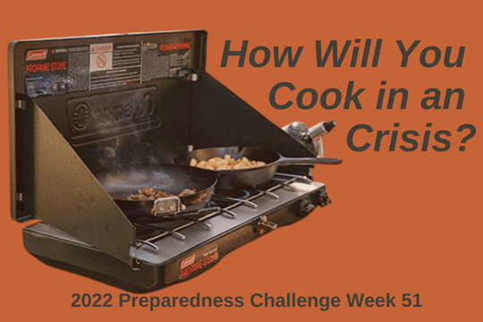 Make Sure You Can Cook Food in an Emergency!